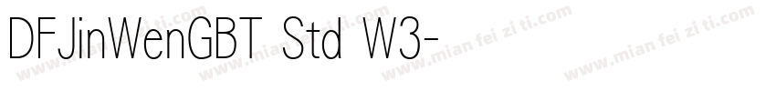 DFJinWenGBT Std W3字体转换